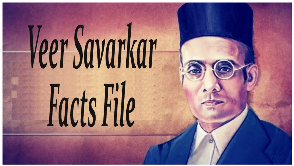 Veer Savarkar-Facts File