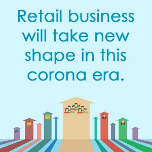Retail Business in corona era