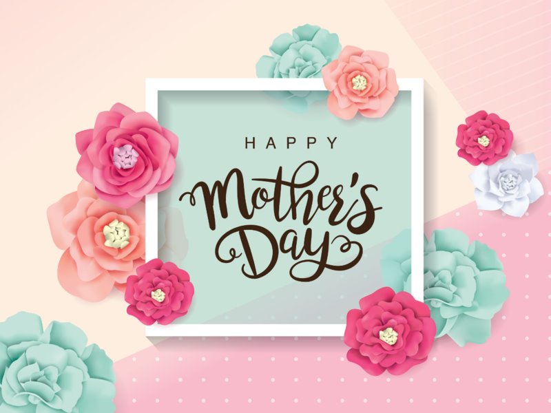 Happy Mother's Day