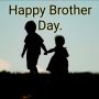 Happy Brother’s Day 2020-Most beautiful relationship