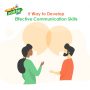 5 Ways to Develop Effective Communication Skills