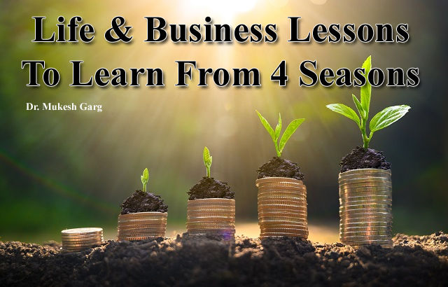 Life and business lesson to be learned from 4 seasons