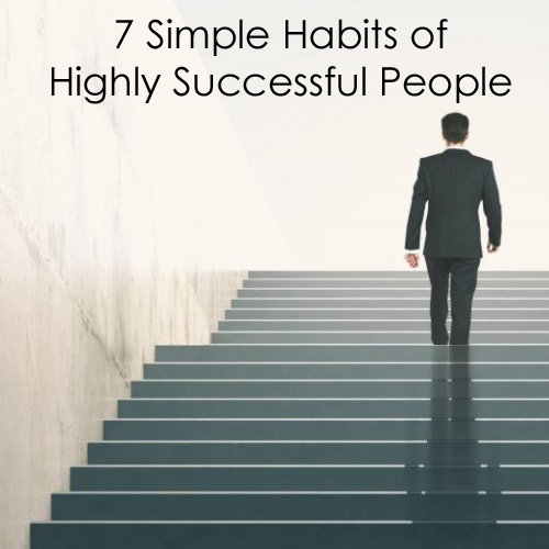 7 simple habits of highly succesful
