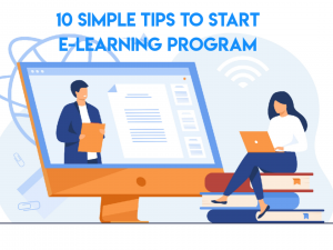 10 Simple Tips to Start e-Learning Program