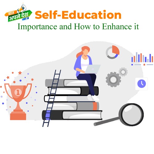 Self-Education – Importance and How to Enhance it
