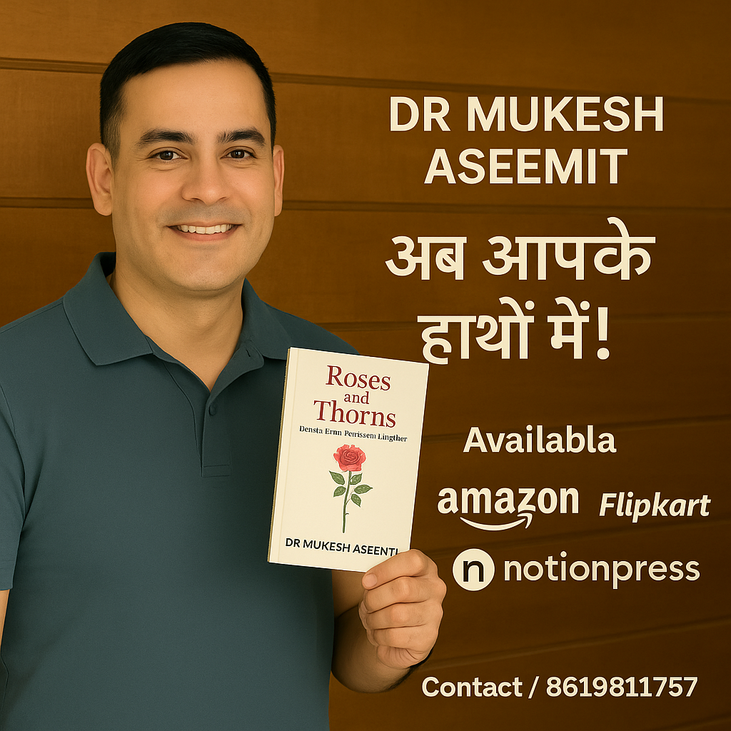 📘 Roses and Thorns by Dr. Mukesh Aseemit