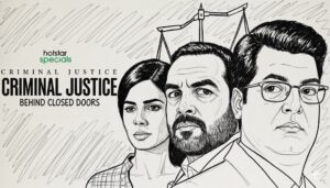 Criminal Justice Season 2 — बंद दरवाजों के सच
